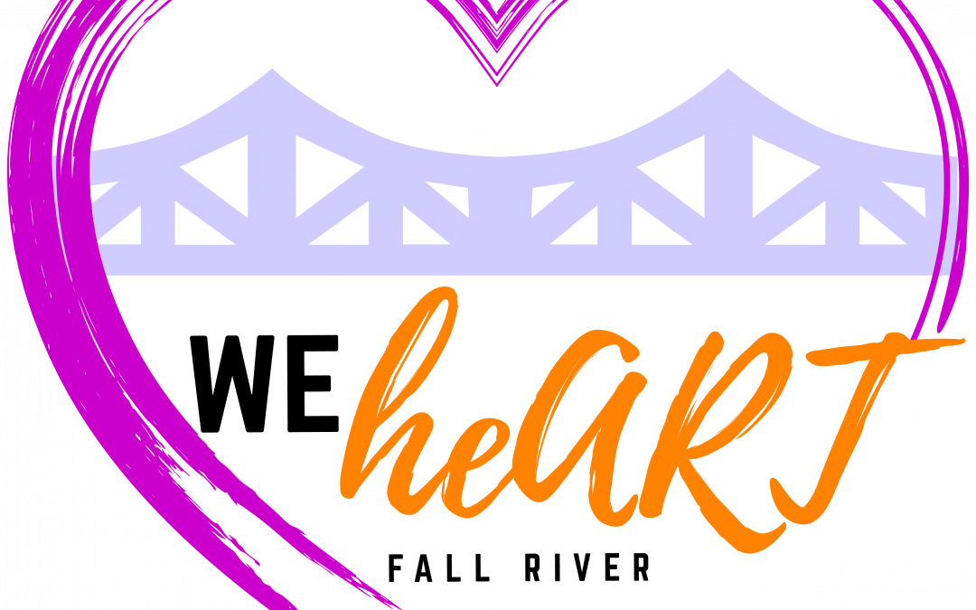 Free Fun for Everyone! 2nd Annual We HeART Fall River Celebration – Sunday, May 15, 2022