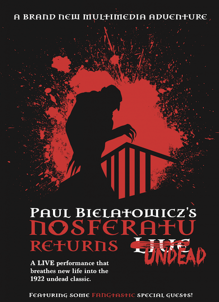 Paul Bielatowicz’s “Nosferatu” Live – Halloween Spooktacular!