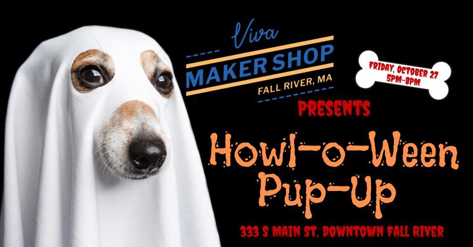 Howl-o-Ween Pup-Up at Viva Maker Shop
