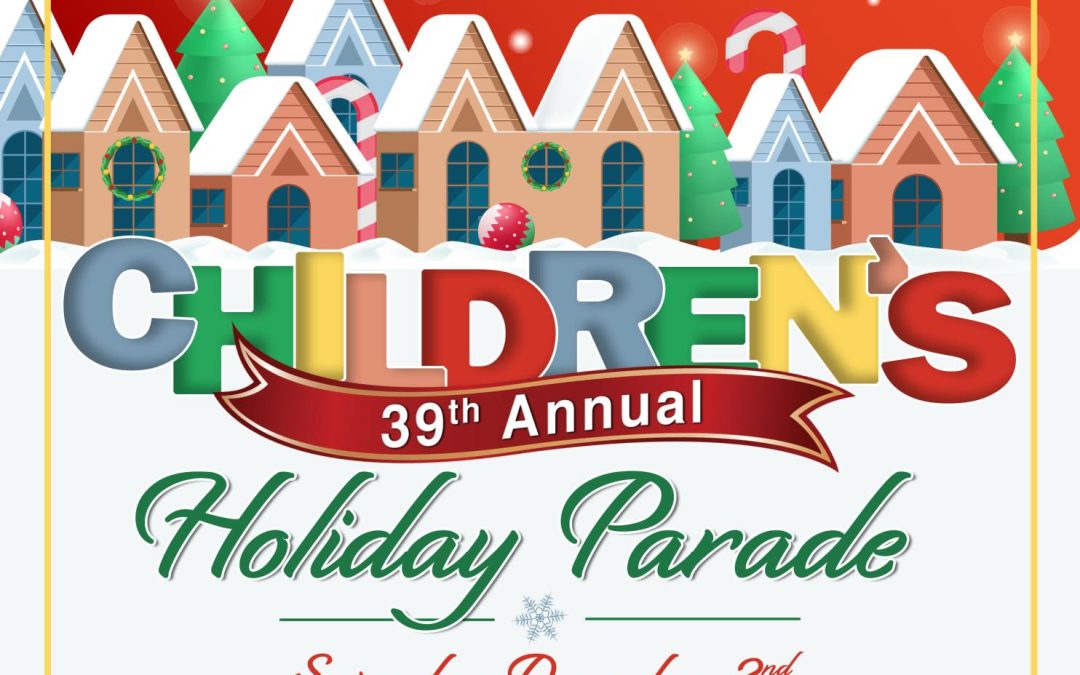 Children’s 29th Annual Holiday Parade