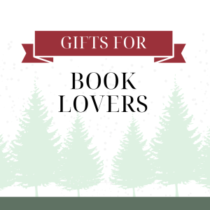 The Best Gifts for: Book Lovers