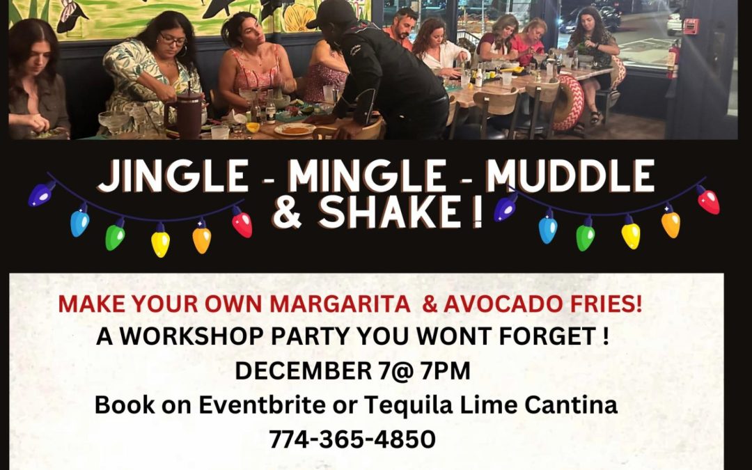 Holiday Margarita & Avocado Fries Workshop
