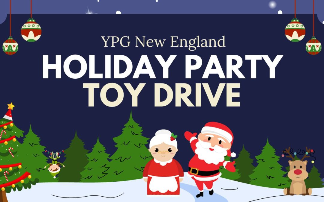 YPG New England 3rd Annual Holiday Party Toy Drive