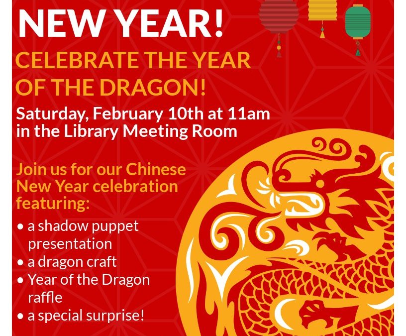 Celebrate the Year of the Dragon!