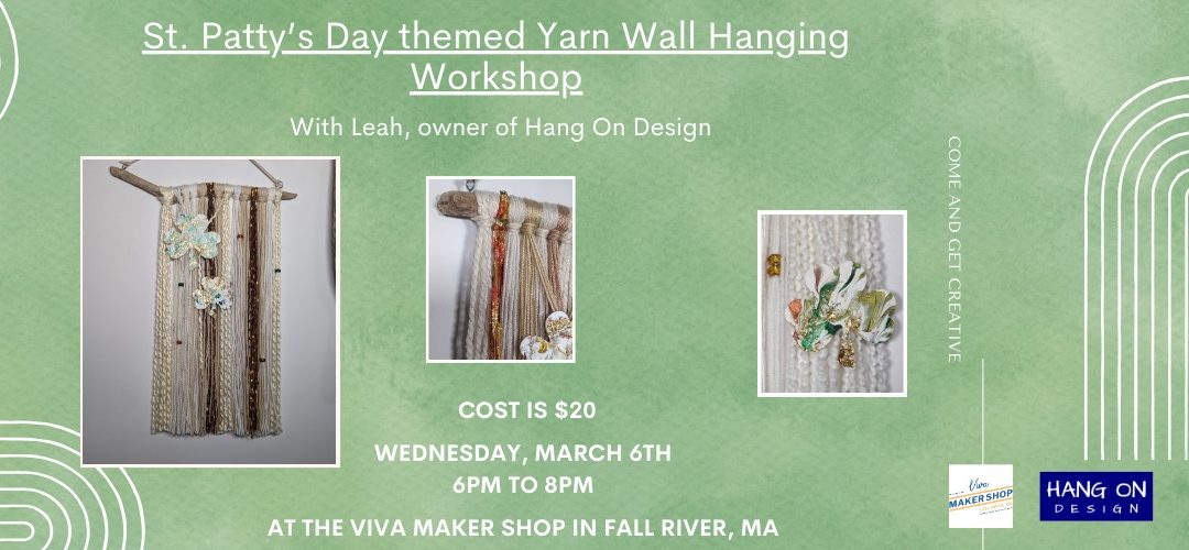 St. Patty’s Day Mixed Fiber Wall Hanging Workshop