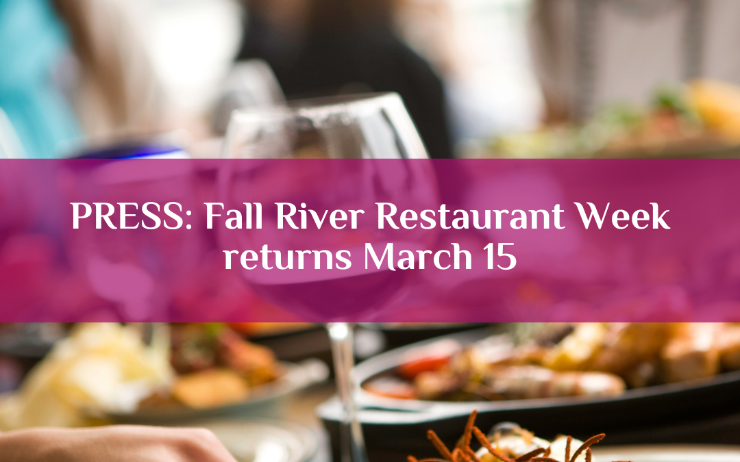 Fall River Restaurant Week returns March 15