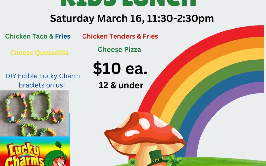 Kids’ St. Patrick’s Day Lunch & Crafts