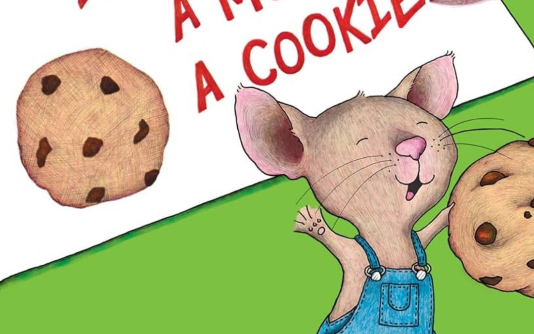 “If You Give a Mouse a Cookie” Story Hour
