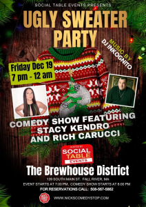 Ugly Sweater Party w/ Live Comedy Show and Music feat. Stacy Kendro & Rich Carucci