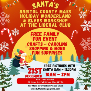 Santa's Bristol County's Holiday Party & Elves Workshop
