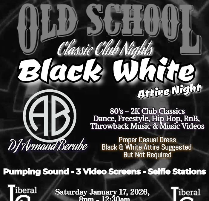Old School Black & White Attire Night, Classic Club Night with DJ Armand Berube