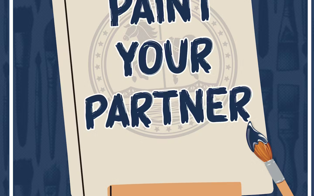 Paint Your Partner: Lovers Paint Night!