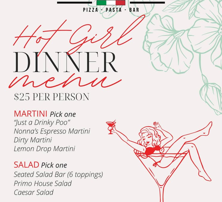Hot Girl Dinner (Thursdays thru 8/27)